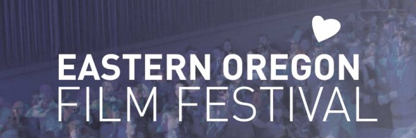 Eastern Oregon Film Festival 