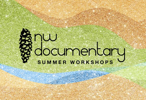 NW Documentary Summer Workshops
