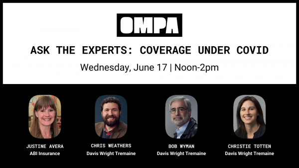 OMPA Event | Ask the Experts: Coverage Under COVID—Legal & Insurance webinar