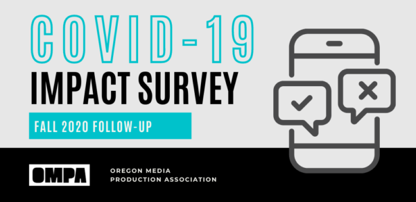 OMPA | Oregon Media Production Impact Survey (Follow-Up)