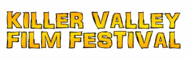 Killer Valley Film Festival